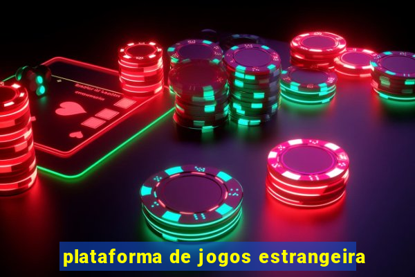 plataforma de jogos estrangeira